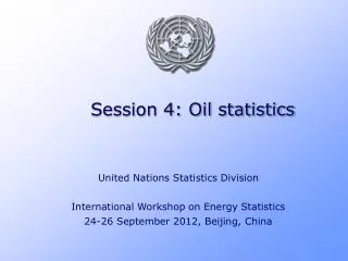 Session 4: Oil statistics