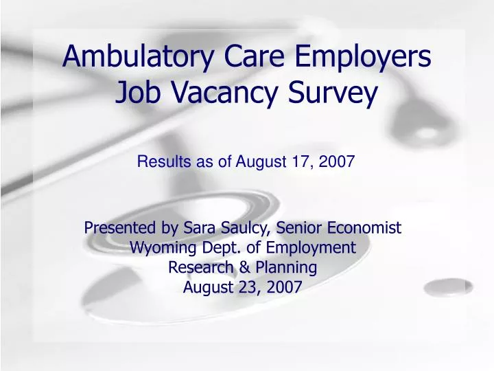 ambulatory care employers job vacancy survey