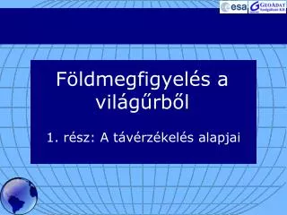 f ldmegfigyel s a vil g rb l