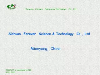 Sichuan Forever Science &amp; Technology Co., Ltd