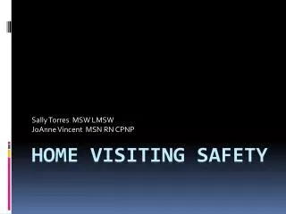 HOME VISITING SAFETY