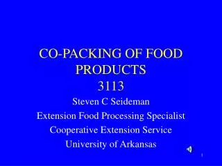 CO-PACKING OF FOOD PRODUCTS 3113