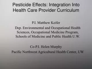 Pesticide Effects: Integration Into Health Care Provider Curriculum