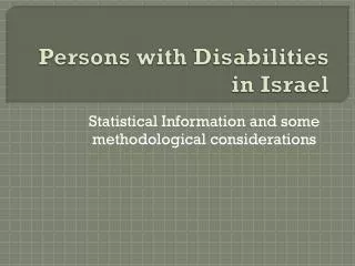 Persons with Disabilities in Israel