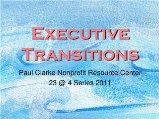 Executive Transitions