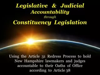 Legislative &amp; Judicial Accountability through Constituency Legislation