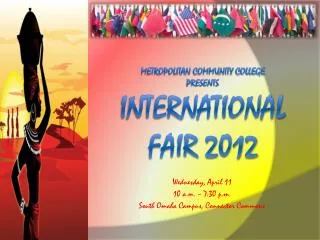 Metropolitan Community College presents International Fair 2012