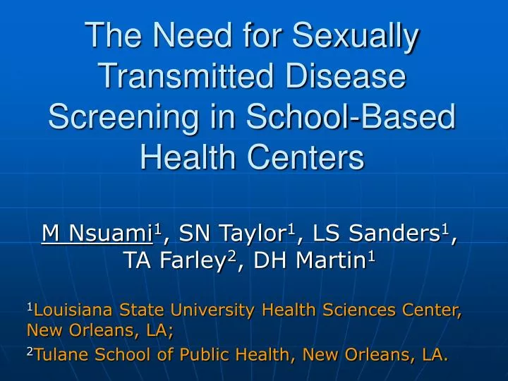 the need for sexually transmitted disease screening in school based health centers