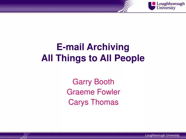 e mail archiving all things to all people