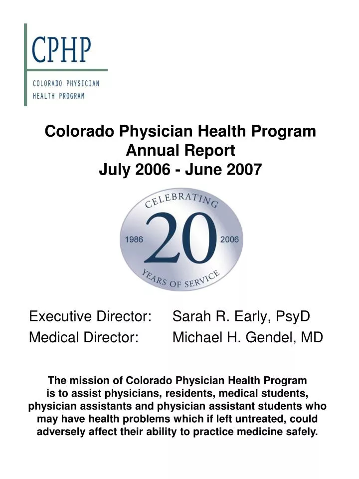colorado physician health program annual report july 2006 june 2007