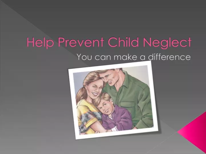 help prevent child neglect