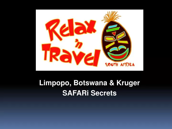 limpopo botswana kruger safari secrets