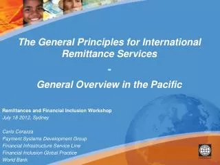 Remittances and Financial Inclusion Workshop July 18 2012, Sydney Carlo Corazza