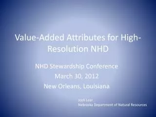 Value-Added Attributes for High-Resolution NHD
