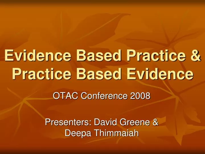 evidence based practice practice based evidence