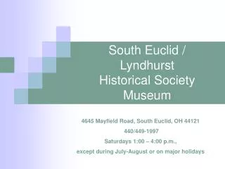 South Euclid / Lyndhurst Historical Society Museum