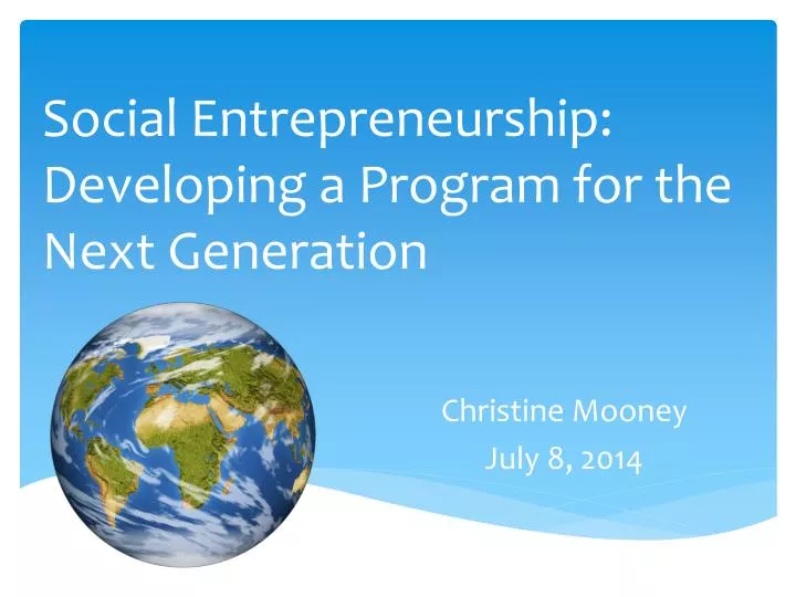 social entrepreneurship developing a program for the next generation