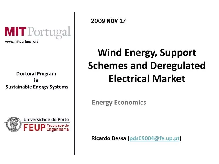 wind energy support schemes and deregulated electrical market