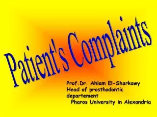 Patient's Complaints