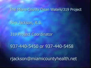 The Miami County Clean Waters/319 Project