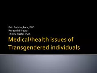 Medical/health issues of Transgendered individuals