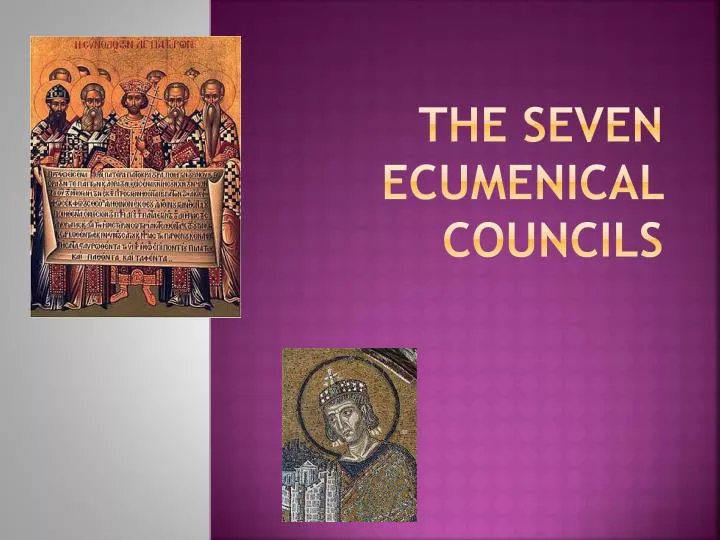 the seven ecumenical councils