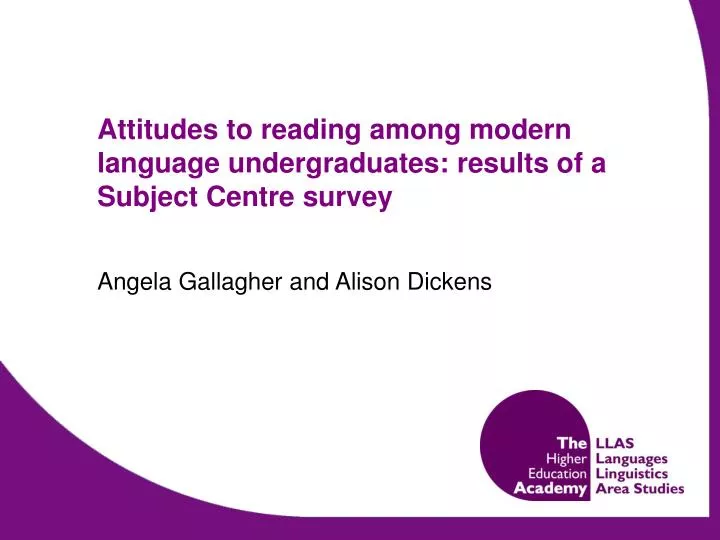 attitudes to reading among modern language undergraduates results of a subject centre survey
