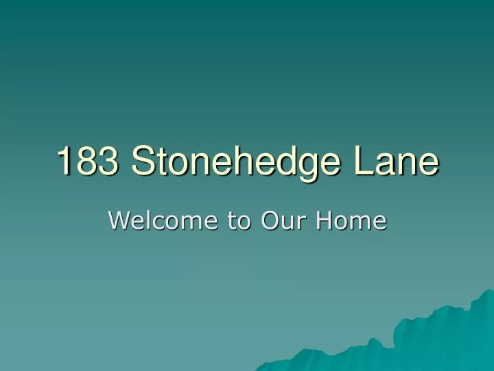 183 stonehedge lane