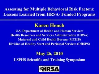 Assessing for Multiple Behavioral Risk Factors: Lessons Learned from HRSA- Funded Programs