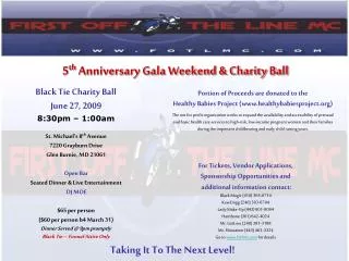 5 th Anniversary Gala Weekend &amp; Charity Ball