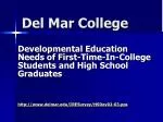 Developmental Education Needs of First-Time College Students: A Texas Perspective - slide 1