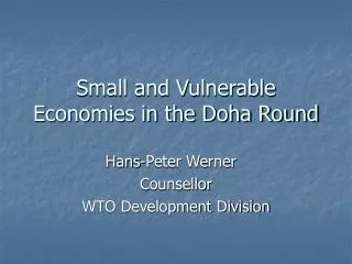 Small and Vulnerable Economies in the Doha Round