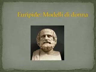 euripide modelli di donna