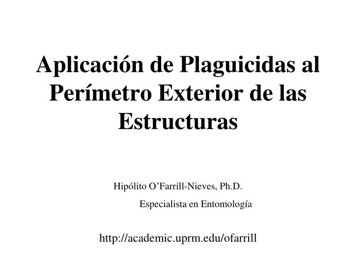 aplicaci n de plaguicidas al per metro exterior de las estructuras