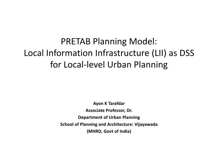 pretab planning model local information infrastructure lii as dss for local level urban planning