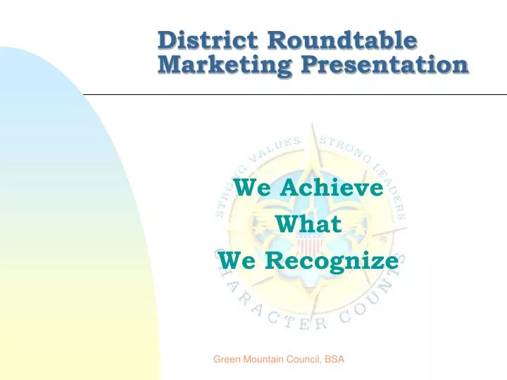 district roundtable marketing presentation