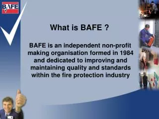 What is BAFE ?