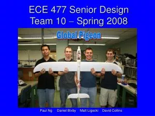 ECE 477 Senior Design Team 10 ? Spring 2008