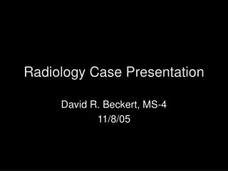 Radiology Case Presentation