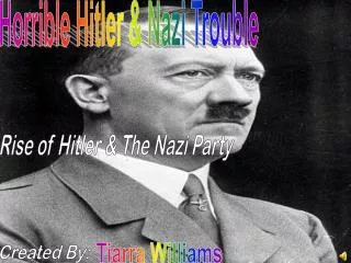Horrible Hitler &amp; Nazi Trouble