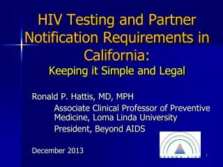 HIV Testing and Partner Notification Requirements in California: Keeping it Simple and Legal