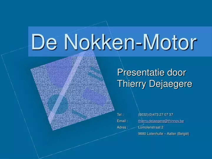 de nokken motor