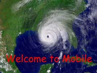 Welcome to Mobile