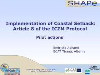 Implementation of Coastal Setback: Article 8 of the ICZM Protocol