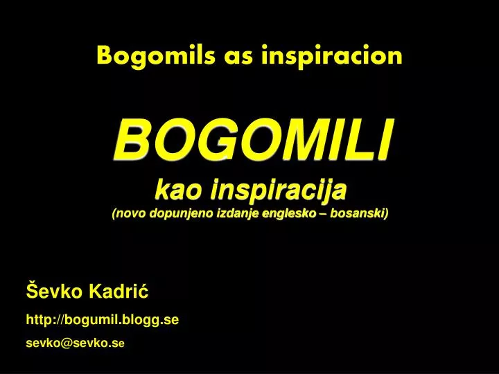 bogomils as inspiracion bogomili kao inspiracija novo dopunjeno izdanje englesko bosanski