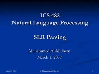 ICS 482 Natural Language Processing SLR Parsing