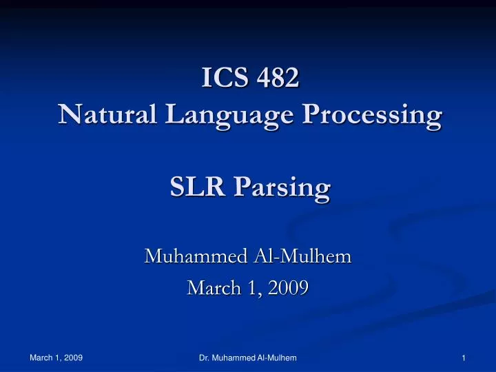 ics 482 natural language processing slr parsing