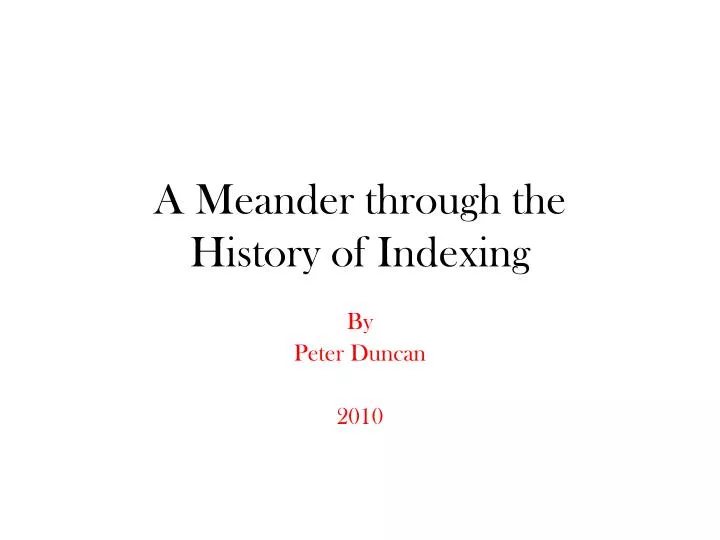 a meander through the history of indexing