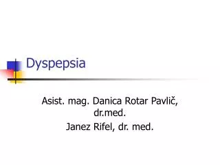 dyspepsia