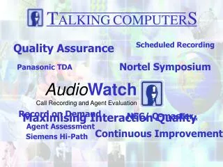 Audio Watch Call Recording and Agent Evaluation